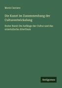 Cover-Bild zum Titel 'Die Kunst im Zusammenhang der Culturentwickelung' von 'Moriz Carriere'