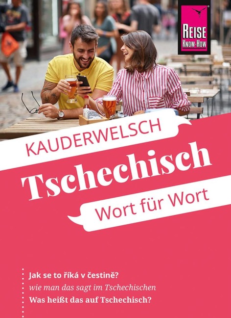 Reise Know-How Sprachführer Tschechisch - Wort für Wort - Markus Bingel