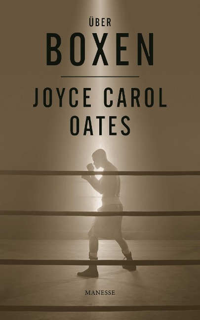 Über Boxen - Joyce Carol Oates