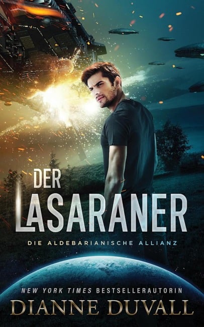 Der Lasaraner (Die Aldebarianische Allianz, #1) - Dianne Duvall