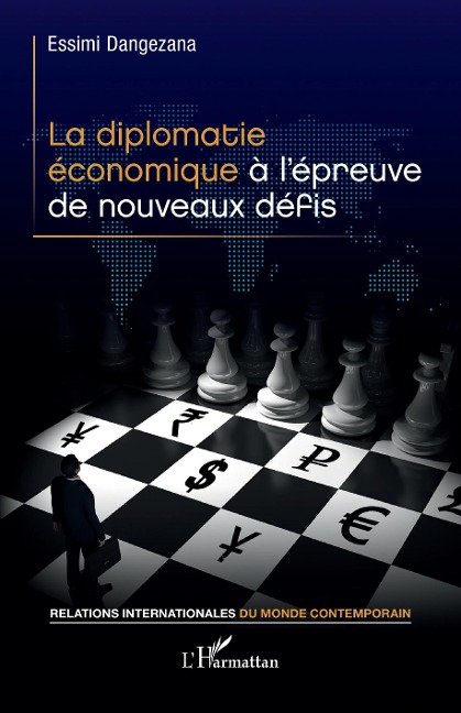 La diplomatie économique à l'épreuve de nouveaux défis - Dangezana