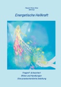 Cover-Bild zum Titel 'Energetische Heilkraft' von 'Margret Peise-Ditze, Willi Pein'