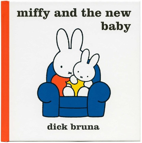 Miffy and the New Baby - Dick Bruna