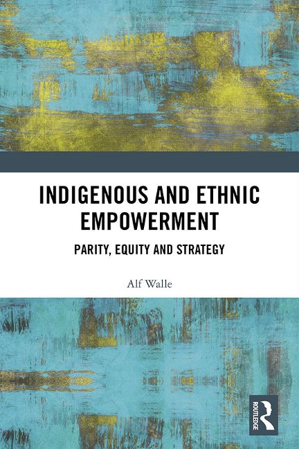 Indigenous and Ethnic Empowerment - Alf Walle