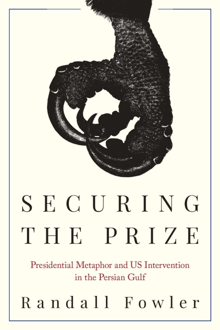 Securing the Prize - Randall Fowler