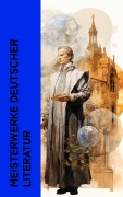 Cover-Bild zum Titel 'Meisterwerke deutscher Literatur' von 'Johann Wolfgang Goethe, Friedrich Nietzsche, Heinrich Heine, Friedrich Schiller, Robert Musil'