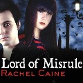 Cover-Bild zum Titel 'Lord of Misrule Lib/E' von 'Rachel Caine'