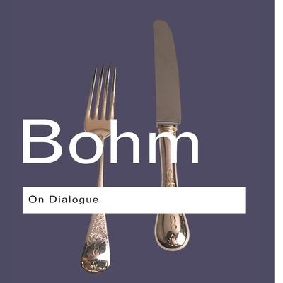 On Dialogue Lib/E: 2nd Edition - David Bohm