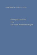 Cover-Bild zum Titel 'Fertigungstechnik von Luft- und Raumfahrzeugen' von 'Hermann Winter'