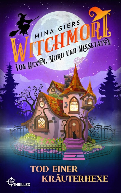 Witchmore - Tod einer Kräuterhexe - Mina Giers