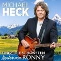 singt die schönsten Lieder von Ronny - Michael Heck