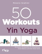 Cover-Bild zum Titel '50 Workouts - Yin Yoga' von 'Melanie Ibrahimi'