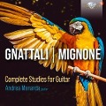 Gnattali/Mignone:Complete Studies For Guitar - Andrea Monarda