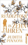 Cover-Bild zum Titel 'Rendezvous in zehn Jahren' von 'Judith Pinnow'