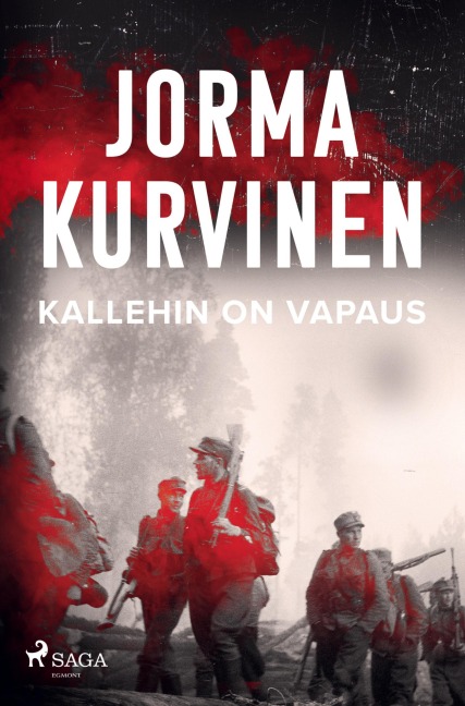 Kallehin on vapaus - Jorma Kurvinen