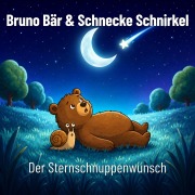 Cover-Bild zum Titel 'Bruno Bär und Schnecke Schnirkel' von 'TuneTales, Christophe Kalkau'