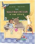 Cover-Bild zum Titel 'Der Waldbuchclub in der Schule' von 'Annie Silvestro'