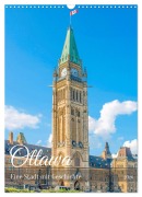 Cover-Bild zum Titel 'Ottawa - Eine Stadt mit Geschichte (Wandkalender 2026 DIN A3 hoch), CALVENDO Monatskalender' von 'Sell Pixs:Sell'