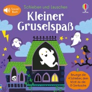 Schieben und Lauschen: Kleiner Gruselspaß - Sam Taplin