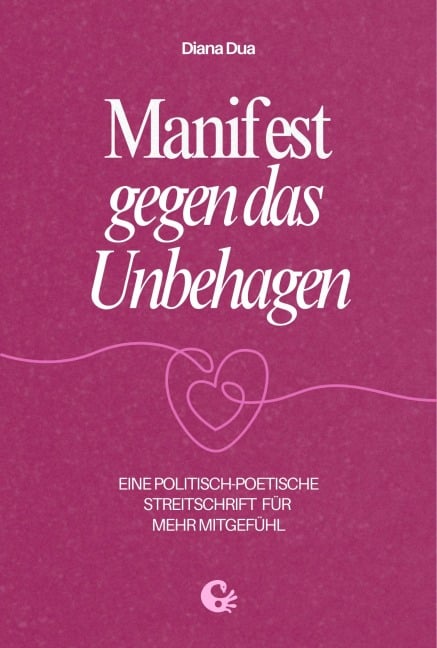 Manifest gegen das Unbehagen - Diana Dua