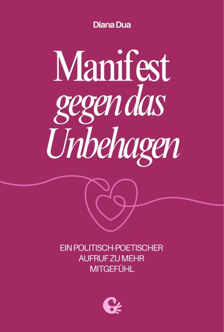 Manifest gegen das Unbehagen - Diana Dua