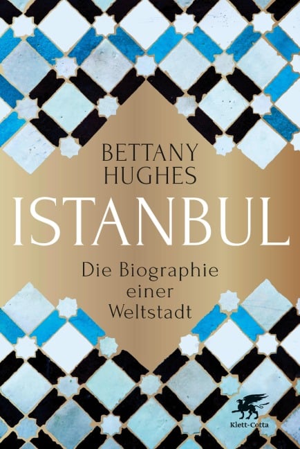 Istanbul - Bettany Hughes