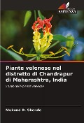 Cover-Bild zum Titel 'Piante velenose nel distretto di Chandrapur di Maharashtra, India' von 'Mukund B. Shende'