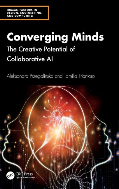 Converging Minds - Aleksandra Przegalinska, Tamilla Triantoro