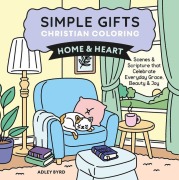 Cover-Bild zum Titel 'Simple Gifts Christian Coloring: Home & Heart' von 'Amen Editions'