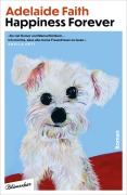 Cover-Bild zum Titel 'Happiness Forever' von 'Adelaide Faith'