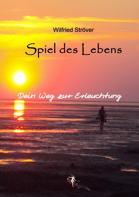 Spiel des Lebens - Wilfried Ströver