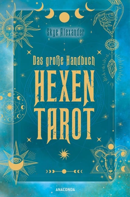 Das große Handbuch Hexen-Tarot - Skye Alexander