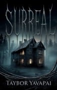 Cover-Bild zum Titel 'Surreal' von 'Taybor Yavapai'