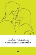 Cover-Bild zum Titel 'Verlorene Liebesmüh' von 'William Shakespeare'
