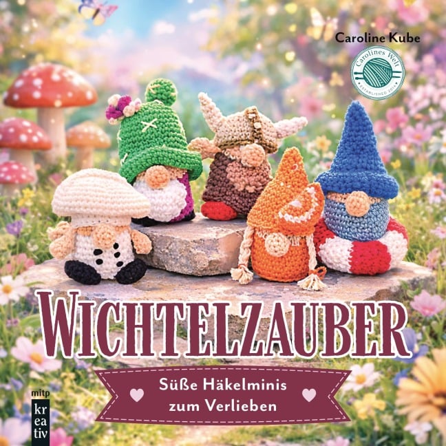 Wichtelzauber - Caroline Kube