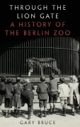 Cover-Bild zum Titel 'Through the Lion Gate' von 'Gary Bruce'