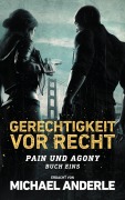 Cover-Bild zum Titel 'Gerechtigkeit vor Recht' von 'Michael Anderle'