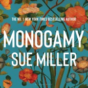 Cover-Bild zum Titel 'Monogamy' von 'Sue Miller'