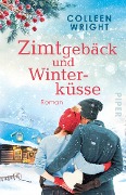 Zimtgebäck und Winterküsse - Colleen Wright