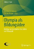 Olympia als Bildungsidee - 