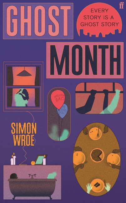 Ghost Month - Simon Wroe