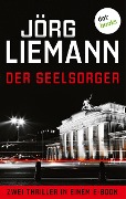 Der Seelsorger - Jörg Liemann
