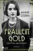 Cover-Bild zum Titel 'Fräulein Gold: Der Preis der Freiheit' von 'Anne Stern'