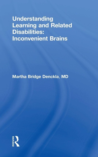 Understanding Learning and Related Disabilities - Martha Bridge Denckla