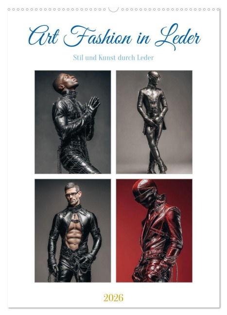 Art Fashion in Leder (Wandkalender 2026 DIN A2 hoch), CALVENDO Monatskalender - Steffen Gierok-Latniak