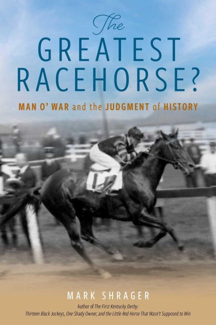 The Greatest Racehorse? - Mark Shrager