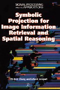 Cover-Bild zum Titel 'Symbolic Projection for Image Information Retrieval and Spatial Reasoning' von ''