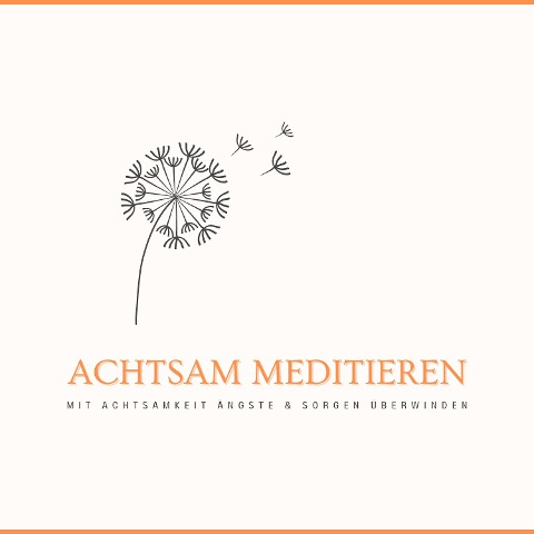 Achtsam meditieren - Patrick Lynen