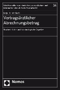 Cover-Bild zum Titel 'Vertragsärztlicher Abrechnungsbetrug' von 'Katja Heintz-Koch'