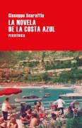 Cover-Bild zum Titel 'La Novela de la Costa Azul' von 'Giuseppe Scaraffia'
